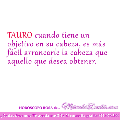Horoscopo rosa tauro